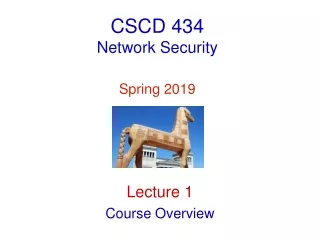 CSCD 434 Network Security Spring 2019