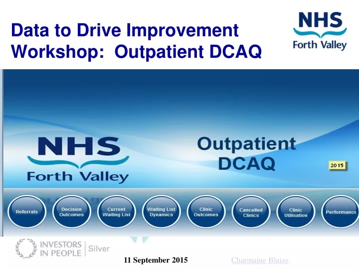 data to drive improvement workshop outpatient dcaq
