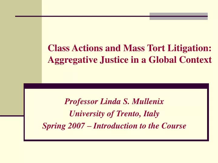 class actions and mass tort litigation aggregative justice in a global context