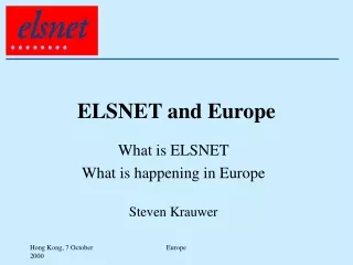 ELSNET and Europe