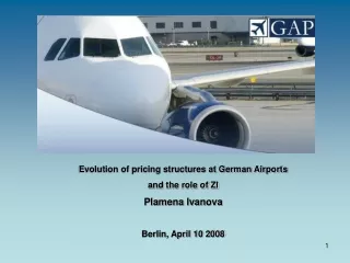Evolution of pricing structures at German Airports  and the role of ZI Plamena Ivanova
