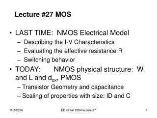 Lecture #27 MOS