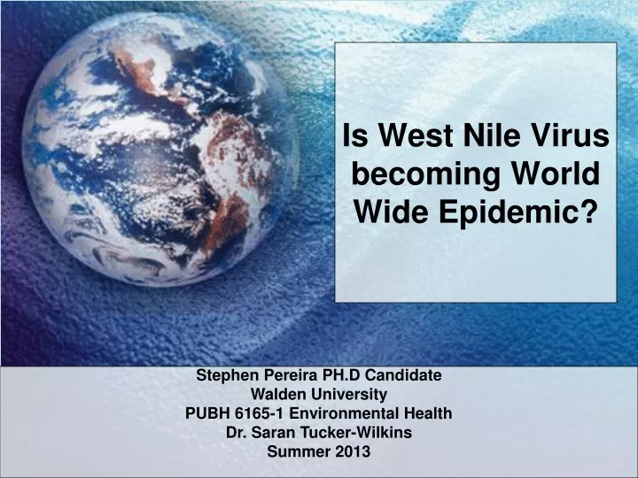 is west nile virus becoming world wide epidemic