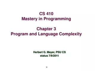 CS 410 Mastery in Programming Chapter 3 Program and Language Complexity