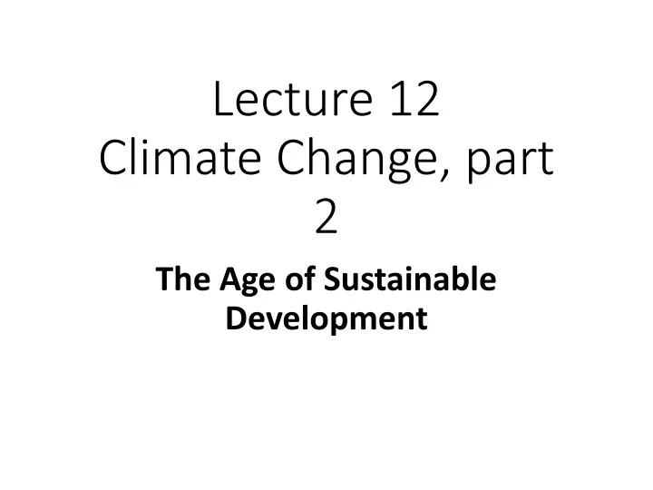 lecture 12 climate change part 2