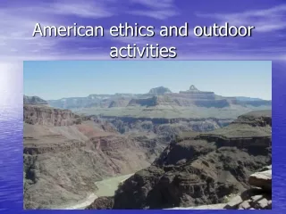 American ethics and outdoor activities