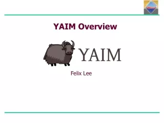YAIM Overview