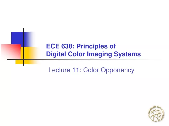 ece 638 principles of digital color imaging systems