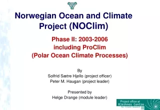 Norwegian Ocean and Climate Project  (NOClim)