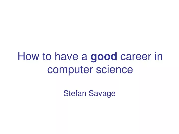 how to have a good career in computer science