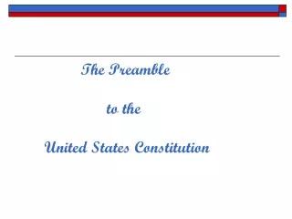 The Preamble 			 to the        	United States Constitution