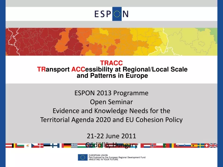 tracc tr ansport acc essibility at regional local