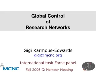 Global Control  of  Research Networks