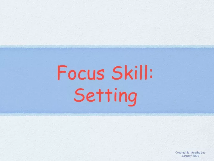 focus skill setting
