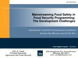 Mainstreaming Food Safety in  Food Security Programming:  The Development Challenges