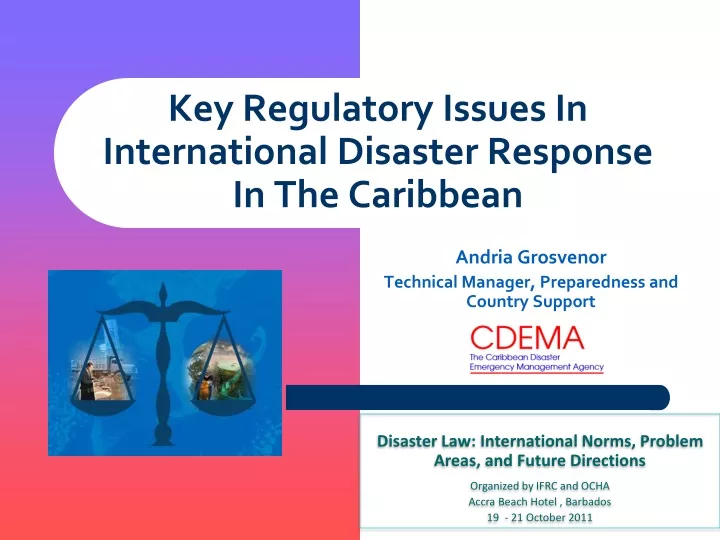 key regulatory issues in international disaster response in the caribbean