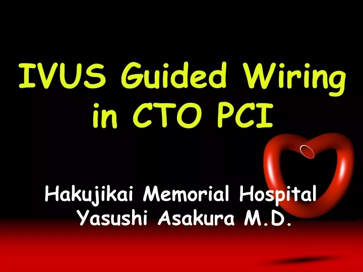 ivus guided wiring in cto pci