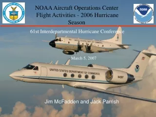 NOAA Aircraft Operations Center  Flight Activities - 2006 Hurricane Season