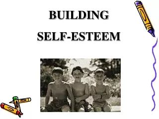BUILDING  SELF-ESTEEM