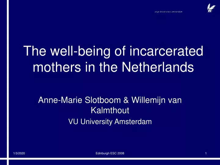 the well being of incarcerated mothers in the netherlands