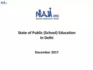 State of Public (School) Education  In Delhi December 2017