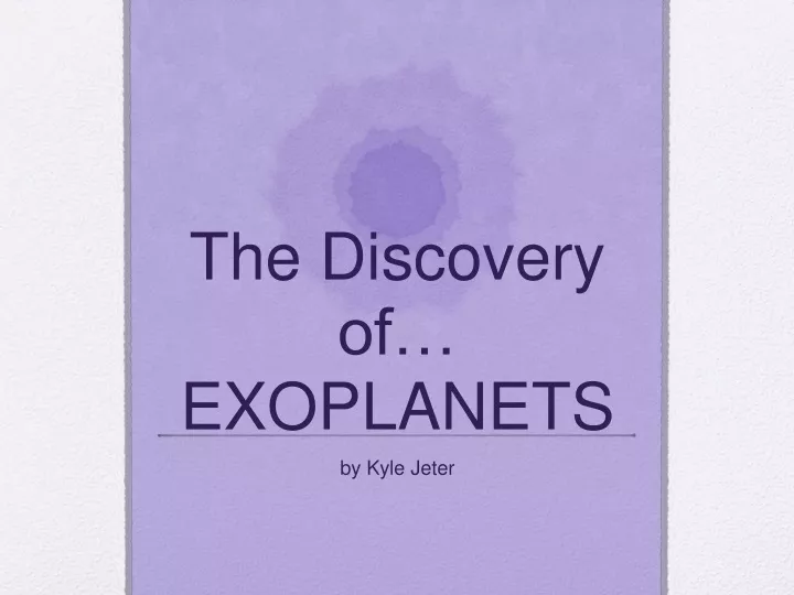 the discovery of exoplanets