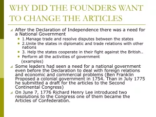 WHY DID THE FOUNDERS WANT TO CHANGE THE ARTICLES