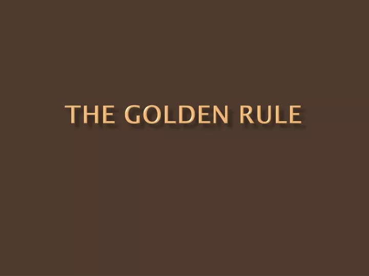 the golden rule