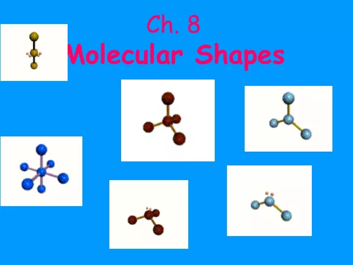 ch 8 molecular shapes
