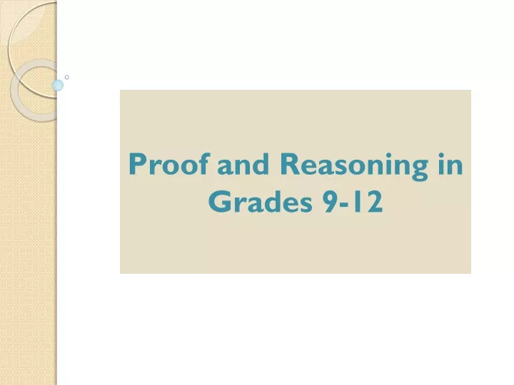 proof and reasoning in grades 9 12