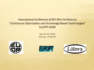 International Conference  EURO  M ini  C onference