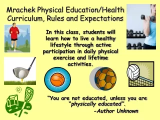 Mrachek  Physical Education/Health Curriculum, Rules and Expectations