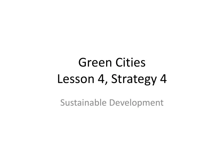 green cities lesson 4 strategy 4