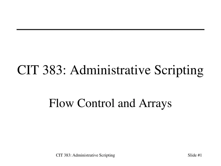 flow control and arrays