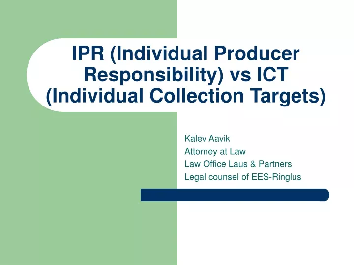 ipr individual producer responsibility vs ict individual collection targets