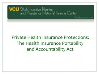 Private Health Insurance Protections: The Health Insurance Portability  and Accountability Act