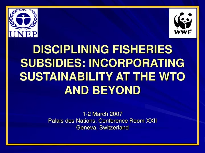 disciplining fisheries subsidies incorporating