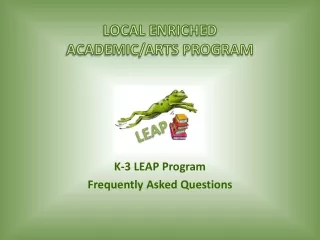 K-3 LEAP Program Frequently Asked Questions