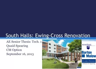 South Halls: Ewing-Cross Renovation