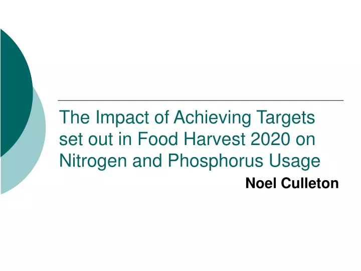 the impact of achieving targets set out in food harvest 2020 on nitrogen and phosphorus usage