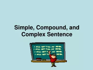 Simple, Compound, and Complex Sentence