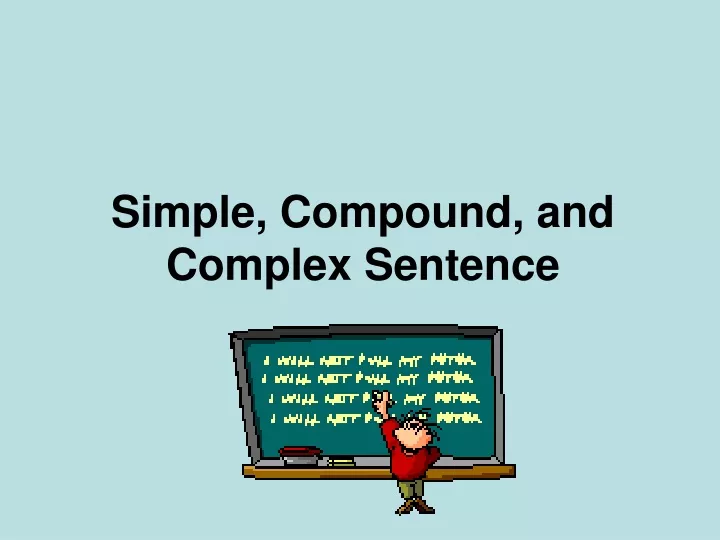 simple compound and complex sentence