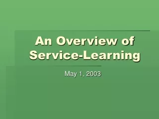 An Overview of  Service-Learning