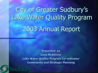 City of Greater Sudbury’s  Lake Water Quality Program