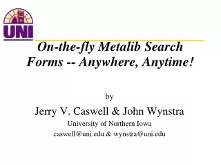 On-the-fly Metalib Search Forms -- Anywhere, Anytime!