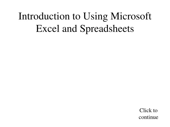 introduction to using microsoft excel and spreadsheets