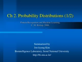 Summarized by  Joo-kyung Kim Biointelligence Laboratory, Seoul National University