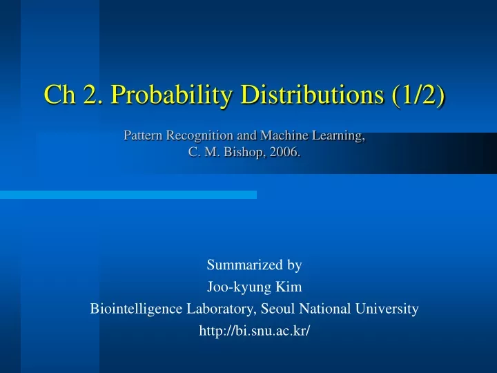 ch 2 probability distributions 1 2 pattern recognition and machine learning c m bishop 2006