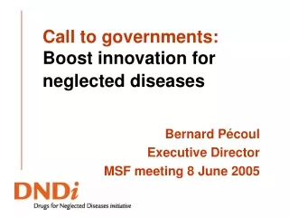 Call to governments:  Boost innovation for neglected diseases