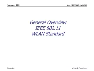 General Overview IEEE 802.11 WLAN Standard